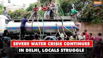 Delhi Water Crisis: Severe water crisis continues in Delhi