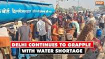 Delhi grapples with water shortage, residents scramble for water with empty buckets amid heatwave