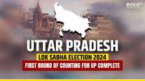 Lok Sabha Poll Results 2024: First round of counting for Lok Sabha Seats in UP complete