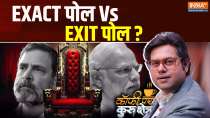 
Coffee Par Kurukshetra: EXACT Poll Vs EXIT Poll?