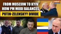 PM Modi in Ukraine: From Moscow to Kyiv, Modi