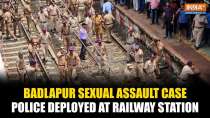 Badlapur Sexual Assault Case: Police deployed at railway station to curb further protests