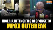 Mpox Outbreak: Nigeria ramps up response to Mpox outbreak