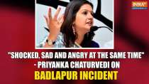 Badlapur Assault Case: Priyanka Chaturvedi reacts with shock and outrage to Badlapur incident