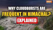 Himachal Cloudburst: Why cloudbursts are frequent in Himachal and why are they difficult to predict?