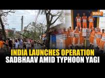 Operation Sadbhaav: India dispatches aid to storm-hit Vietnam, Myanmar, Laos amid Typhoon Yagi