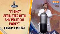 India TV Chunav Manch: 'I'm not affiliated with any political party,' says Kanhiya Mittal