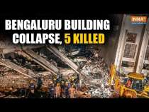 Bengaluru Building Collapse: 5 Killed, 14 rescued; rescue operations underway