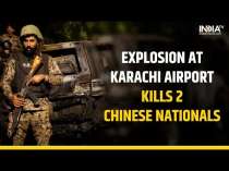 Karachi Airport Explosion: Baloch Liberation Army Takes Responsibility As 2 Chinese Nationals Die