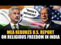 India Rebukes United States Religious Freedom Report, MEA Calls It“Biased And Motivated"