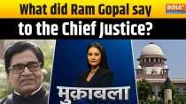 
Muqabla: What did Ram Gopal say to the Chief Justice?