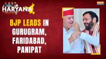 BJP leads in Gurugram, Faridabad, Panipat | Haryana Election Result 2024