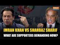 Pakistan Protests: Imran Khan vs Shahbaz -Sharif What are supporters demanding now? 