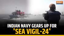 Indian Navy to conduct fourth edition of coastal defence exercise 'Sea Vigil 24'