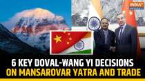 India-China Ties: 6 Key Doval-Wang Yi Decisions on Mansarovar Yatra and Trade