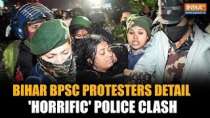 BPSC aspirants continue protests in Bihar, share disturbing police confrontation