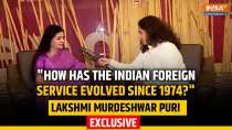 Lakshmi Murdeshwar Puri on increasing participation of women in Indian Foreign Service | Exclusive