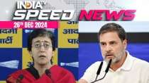 Speed News: Atishi slams Congress, says 