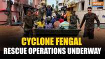 Cyclone Fengal: Rescue operations are underway as Cyclone Fengal brings heavy rain to Puducherry