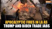 California wildfires consume LA, Trump and Biden at odds in heated debate