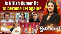 Muqabla : Is Nitish Kumar fit to become CM again?