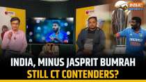ICC Champions Trophy 2025: Are India still contenders without Jasprit Bumrah? In-depth Analysis