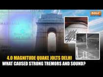 Delhi Earthquake: Why A Quake Of 4.0 Magnitude Cause Such Strong Tremors And Sound- Reason Revealed!