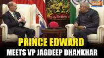 Duke of Edinburgh Prince Edward Meets VP Jagdeep Dhankhar in New Delhi