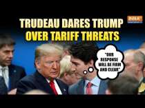 Canadian PM Justin Trudeau Dares Donald Trump Over Tariff Threats, Says Our Response Will Be Firm