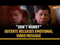 Ex-Philippines President Rodrigo Duterte Sends Out Emotional Message For His Supporters