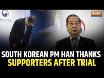 South Korean PM Han's Impeachment Charges Dismissed, Thanks Constitutional Court