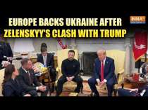 European Leaders Back Ukraine's Zelenskyy After 'Heated Argument With Trump at Oval Office