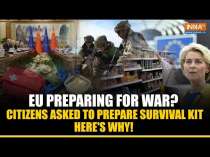 Is Europe Preparing For War: European Union Asks Citizens To Stockpile Food, Supplies- Know Why!