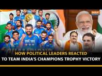 India Win Champions Trophy: PM Modi to Prez Murmu & Amit Shah, Here's How Political Leaders Reacted