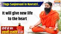 Yoga 31 March 2025 : Yoga Sanjivani in Navratri..will give new life to the heart