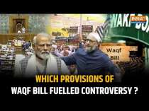 Waqf Bill: What Are Its Key Provisions That Have Led To Criticism From Owaisi and Muslim Bodies?