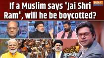 Coffee Par Kurukshetra : If a Muslim says 'Jai Shri Ram', will he be boycotted?
