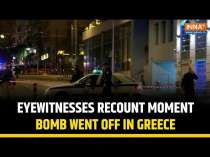 Athens: Bomb Explodes Outside Hellenic Train Offices, Locals Describe Moment As Police Begins Probe