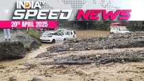Heavy rains cause flash floods, landslides in J-K; 3 dead, highway blocked | 20 April | Speed News