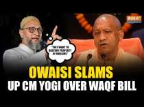 Asaduddin Owaisi Attacks CM Yogi Over Waqf Bill Says, "He Wants To Destroy Muslim Property"
