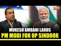 Mukesh Ambani Praises PM Modi, Armed Forces For Op Sindoor at Rising Northeast Investors Summit