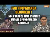 Pakistani Propaganda Busted: India Shows Time Stamped Images Of Air Bases That Remain Undamaged