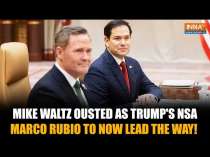 Marco Rubio Gets Appointed By Trump As Interim NSA As Mike Waltz Gets Nominated To Become UN Envoy
