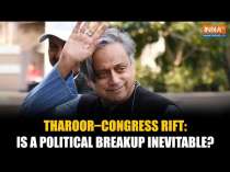 Shashi Tharoor&ndash;Congress Tensions Escalate: Is a Political Breakup Just Around the Corner?