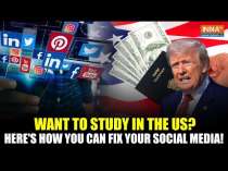 Trump New Student Visa Rules: Want a US Visa? Fix Your Social Media Before It's Too Late!