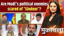 Muqabla: Are PM Modi's political enemies scared of 'Sindoor'?
