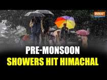 Himachal Pradesh Hit By Pre-Monsoon Rains, Monsoon Expected to Arrive by June 25
