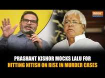 Prashant Kishor 'Mocks' Lalu Yadav For Targeting CM Nitish Over Rising Murder Rate In Bihar