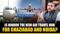 What Makes Hindon Airport a Game Changer for UP-NCR Flyers? Explained