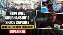 How Indian Astronaut Shubhanshu Shukla Will Return to Earth in 22.5 Hours with Splashdown